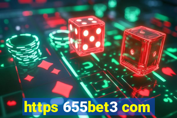 https 655bet3 com